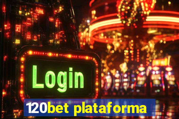 120bet plataforma